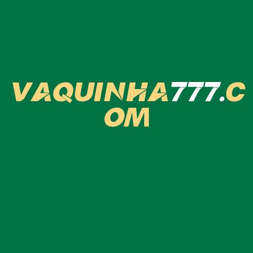 Logo da VAQUINHA777